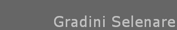 Gradini Selenare